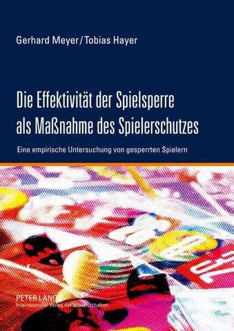 Die Effektivität der Spielsperre als Maßnahme des Spielerschutzes