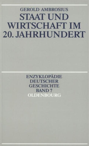 Staat und Wirtschaft im 20. Jahrhundert