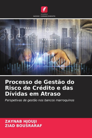 Processo de Gestão do Risco de Crédito e das Dívidas em Atraso