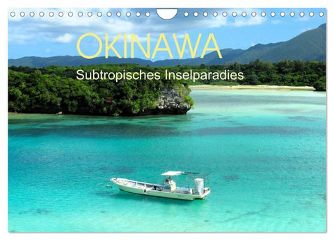 Okinawa - Subtropisches Inselparadies (Wandkalender 2027 DIN A4 quer), CALVENDO Monatskalender