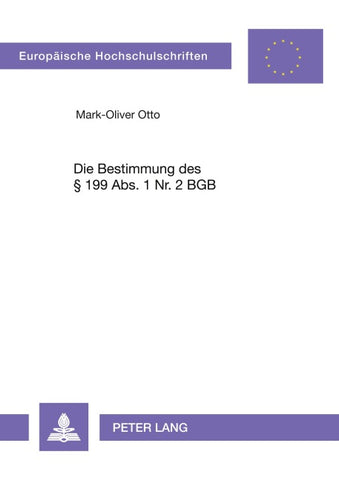 Die Bestimmung des § 199 Abs. 1 Nr. 2 BGB