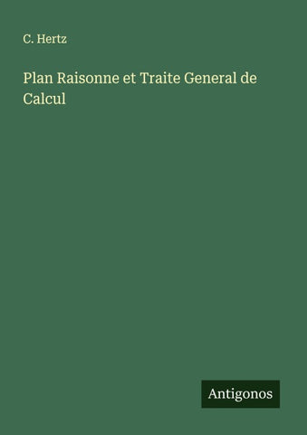 Plan Raisonne et Traite General de Calcul