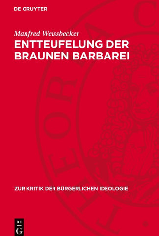 Entteufelung der braunen Barbarei
