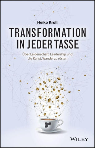 Transformation in jeder Tasse