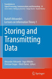 Storing and Transmitting Data