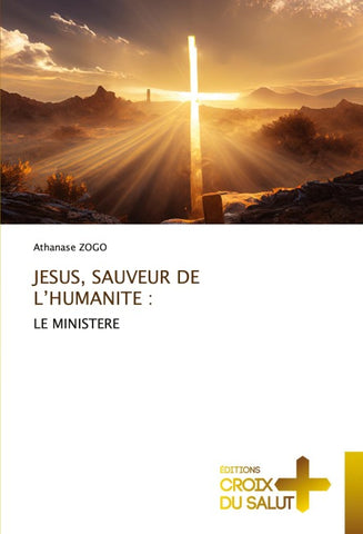 JESUS, SAUVEUR DE L'HUMANITE :