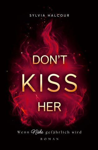 Don't kiss her