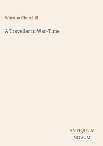 A Traveller in War-Time