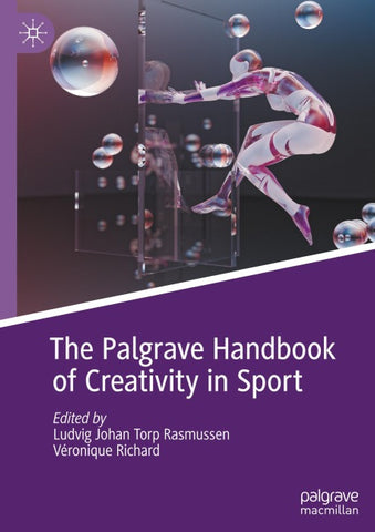 The Palgrave Handbook of Creativity in Sport