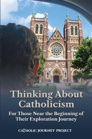 Thinking About Catholicism