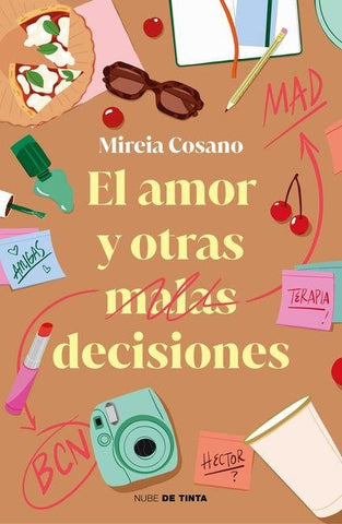 El amor y otras malas decisiones