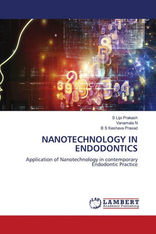 NANOTECHNOLOGY IN ENDODONTICS