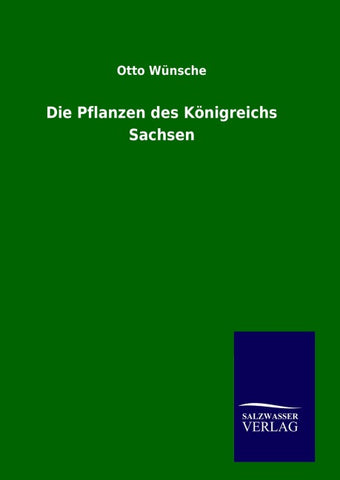 Die Pflanzen des Königreichs Sachsen