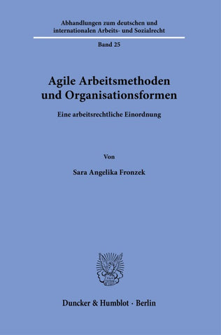 Agile Arbeitsmethoden und Organisationsformen