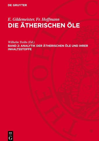 Analytik der ätherischen Öle und ihrer Inhaltsstoffe