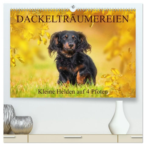 Dackelträumereien - Kleine Helden auf 4 Pfoten (hochwertiger Premium Wandkalender 2027 DIN A2 quer), Kunstdruck in Hochglanz