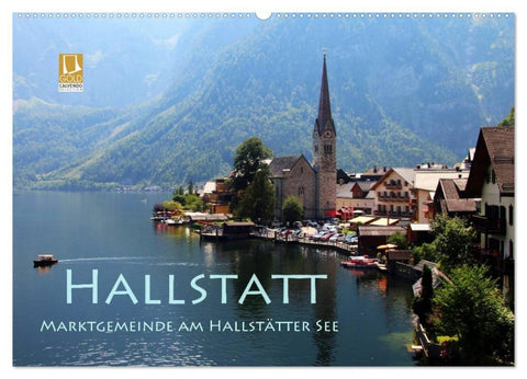 Hallstatt, Marktgemeinde am Hallstätter See (Wandkalender 2027 DIN A2 quer), CALVENDO Monatskalender