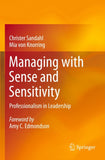 Managing with Sense and Sensitivity