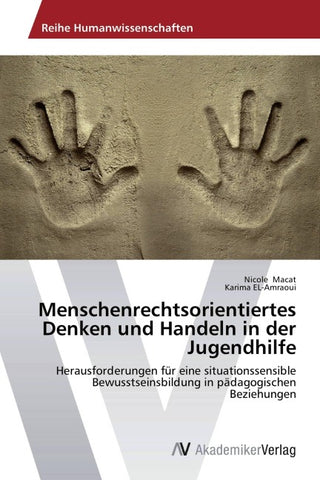 Menschenrechtsorientiertes Denken und Handeln in der Jugendhilfe