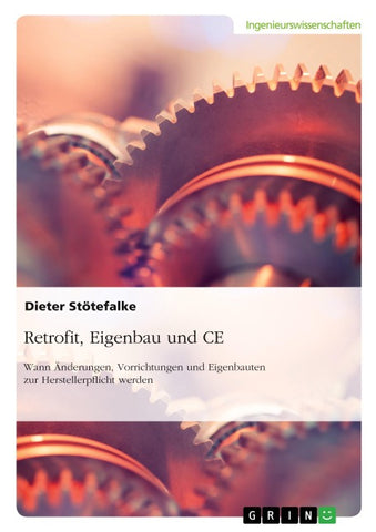 Retrofit, Eigenbau und CE