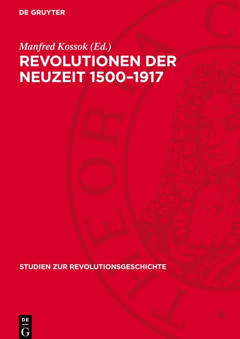 Revolutionen der Neuzeit 1500–1917