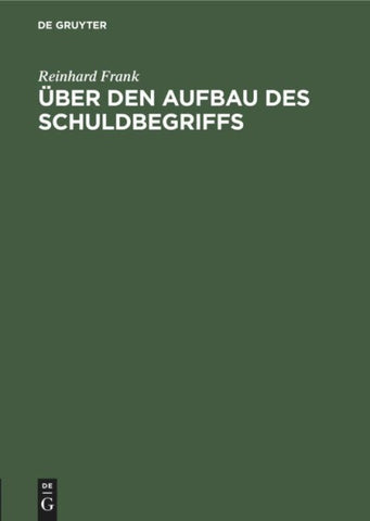 Über den Aufbau des Schuldbegriffs