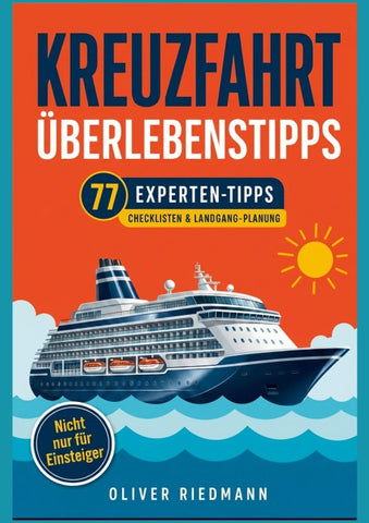 Kreuzfahrt Überlebenstipps für (Erst)kreuzfahrer