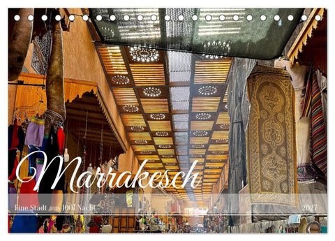 Marrakesch Eine Stadt aus 1001 Nacht (Tischkalender 2027 DIN A5 quer), CALVENDO Monatskalender