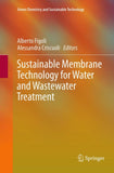Sustainable Membrane Technology for Water and Wastewater Treatment