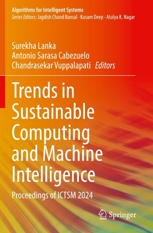Trends in Sustainable Computing and Machine Intelligence