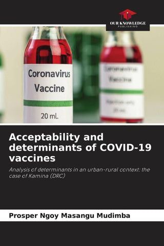 Acceptability and determinants of COVID-19 vaccines