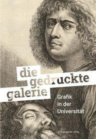Die gedruckte Galerie. Grafik in der Universität. Halle (Saale) 2025