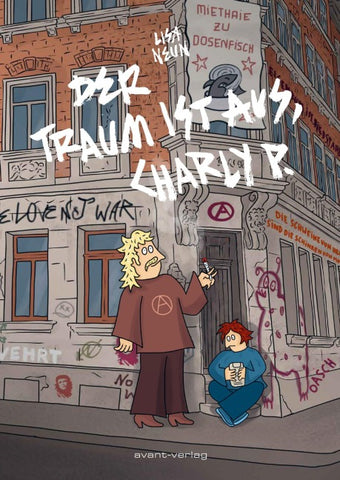 Der Traum ist aus, Charly P.