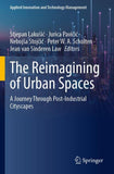 The Reimagining of Urban Spaces