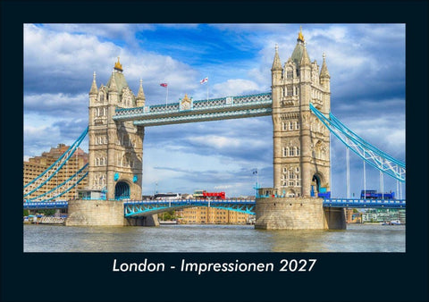 London - Impressionen 2027 Fotokalender DIN A5