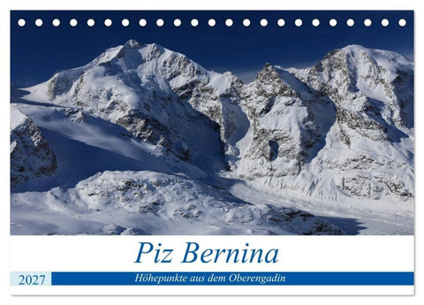 Piz Bernina - Höhepunkte aus dem Oberengadin (Tischkalender 2027 DIN A5 quer), CALVENDO Monatskalender