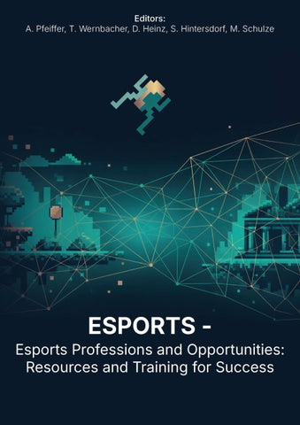 Esports Professions and Opportunities: Resources and Training for Success