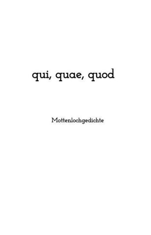qui, quae, quod