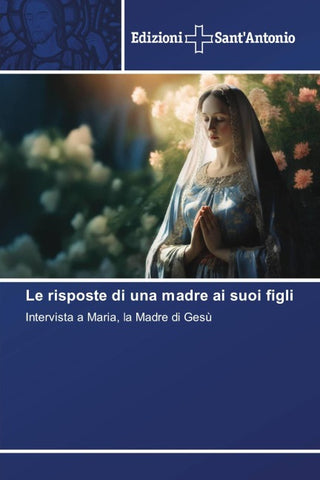 Le risposte di una madre ai suoi figli