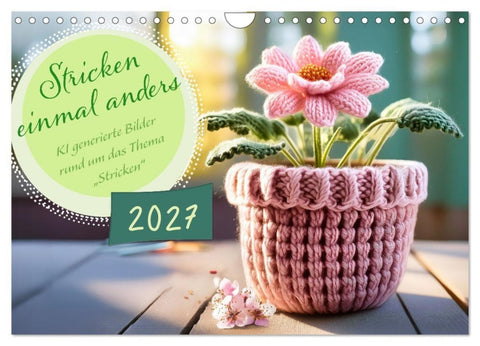 Stricken einmal anders (Wandkalender 2027 DIN A4 quer), CALVENDO Monatskalender