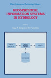 Geographical Information Systems in Hydrology
