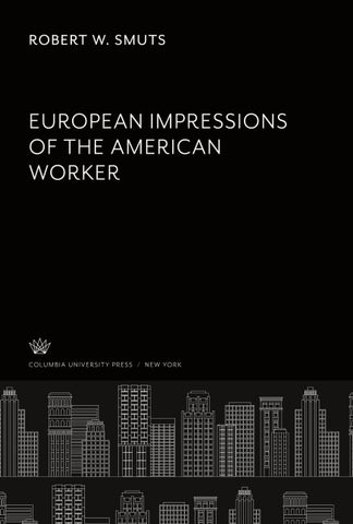 European Impressions of the American Worker