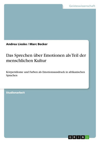 Das Sprechen über Emotionen als Teil der menschlichen Kultur