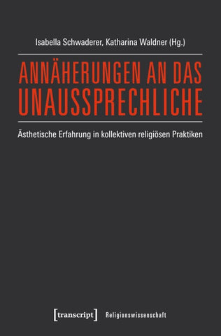 Annäherungen an das Unaussprechliche