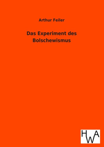 Das Experiment des Bolschewismus