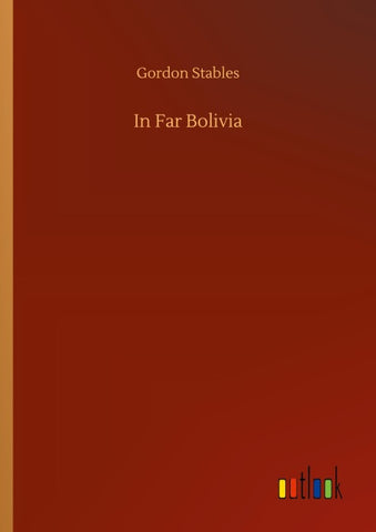 In Far Bolivia
