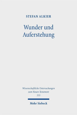 Wunder und Auferstehung