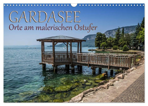 GARDASEE Orte am malerischen Ostufer (Wandkalender 2027 DIN A3 quer), CALVENDO Monatskalender
