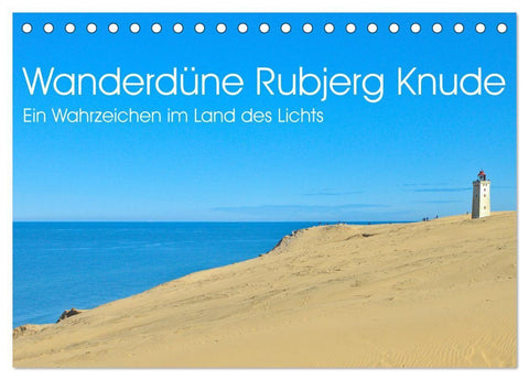 Wanderdüne Rubjerg Knude - ein Wahrzeichen im Land des Lichts (Tischkalender 2027 DIN A5 quer), CALVENDO Monatskalender