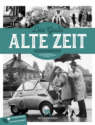 Die gute alte Zeit Wochenplaner Kalender 2027